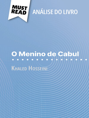 cover image of O Menino de Cabul de Khaled Hosseini (Análise do livro)